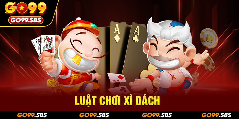 luật chơi xì dách