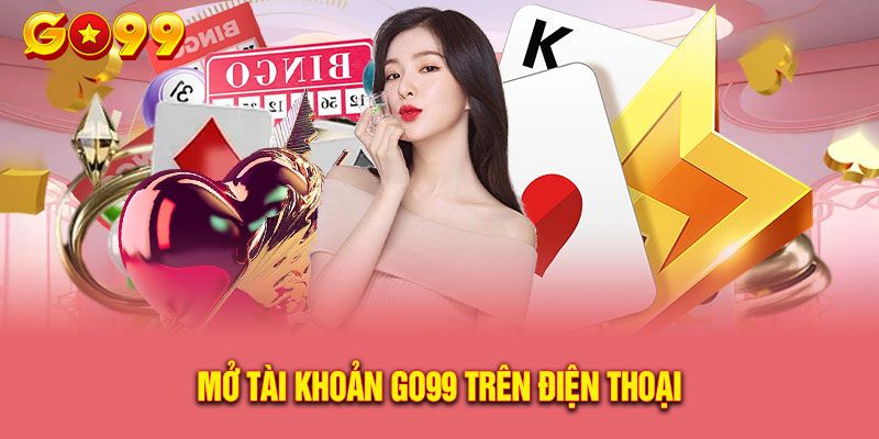 Ưu điểm khi đăng ký GO99.com thành công 