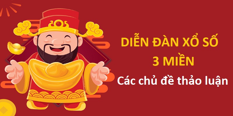 Các chủ đề được diễn đàn bàn luận