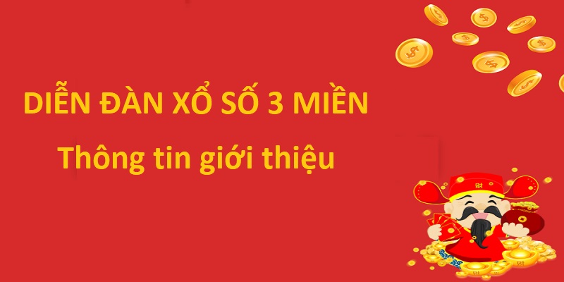 Tìm hiểu về diễn đàn xổ số ba miền