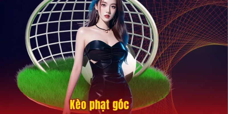 Lý giải cách đọc kèo phạt góc chính xác nhất