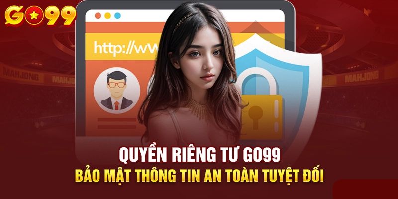 Quyền riêng tư trong việc thu thập và sử dụng thông tin